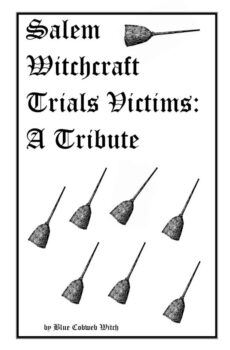 Salem Witchcraft Trials Victims:  A Tribute with Donna Shimko