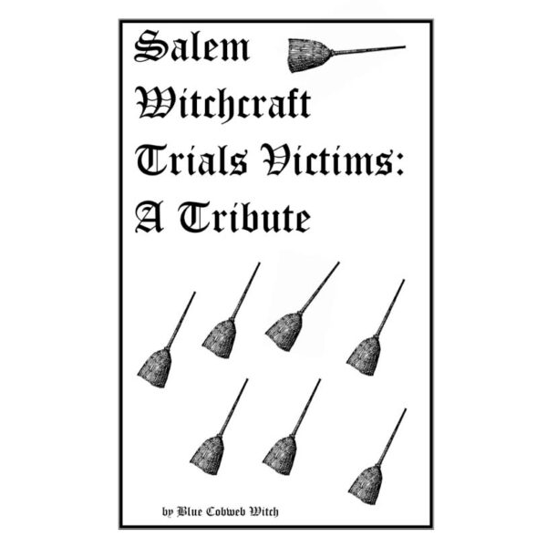 Salem Witchcraft Trials Victims:  A Tribute with Donna Shimko